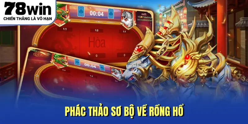 Phác thảo sơ bộ về rồng hổ
